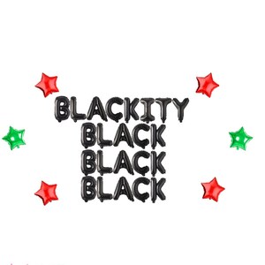 Juneteenth Party Decorations, Juneteenth Balloons, Blackity Black Black Black Balloon Banner, Juneteenth Banner, Juneteenth Sign,