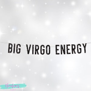 21st Birthday Decorations, Big Virgo Energy Banner, Birthday Banner, Birthday Party Decorations, Birthday Decor, 25th, 30th, 18th,