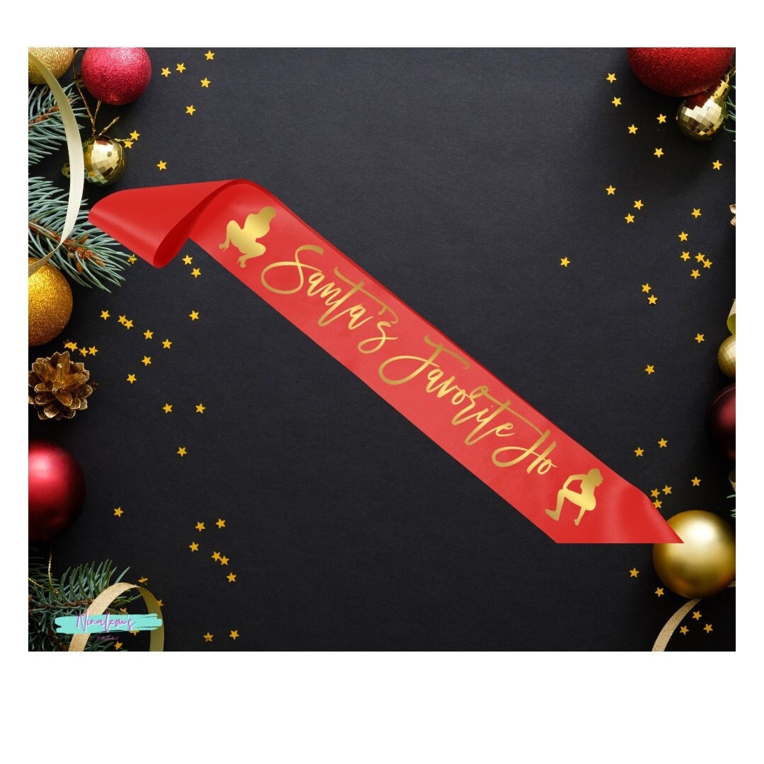 Christmas Sash Santas Favorite Ho Sash Christmas Party - Etsy