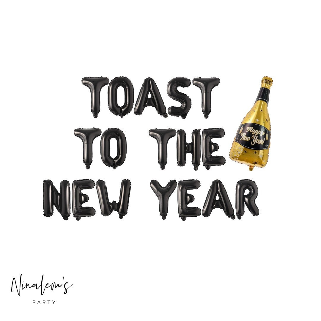 New Years Eve Decorations, Toast to the New Year Balloon Banner, NYE