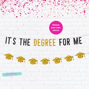 Graduation Decorations 2021, The Degree For Me, Graduation Banner,  Class of 2021, High School Graduation Banner, 2021 Graduation Banner