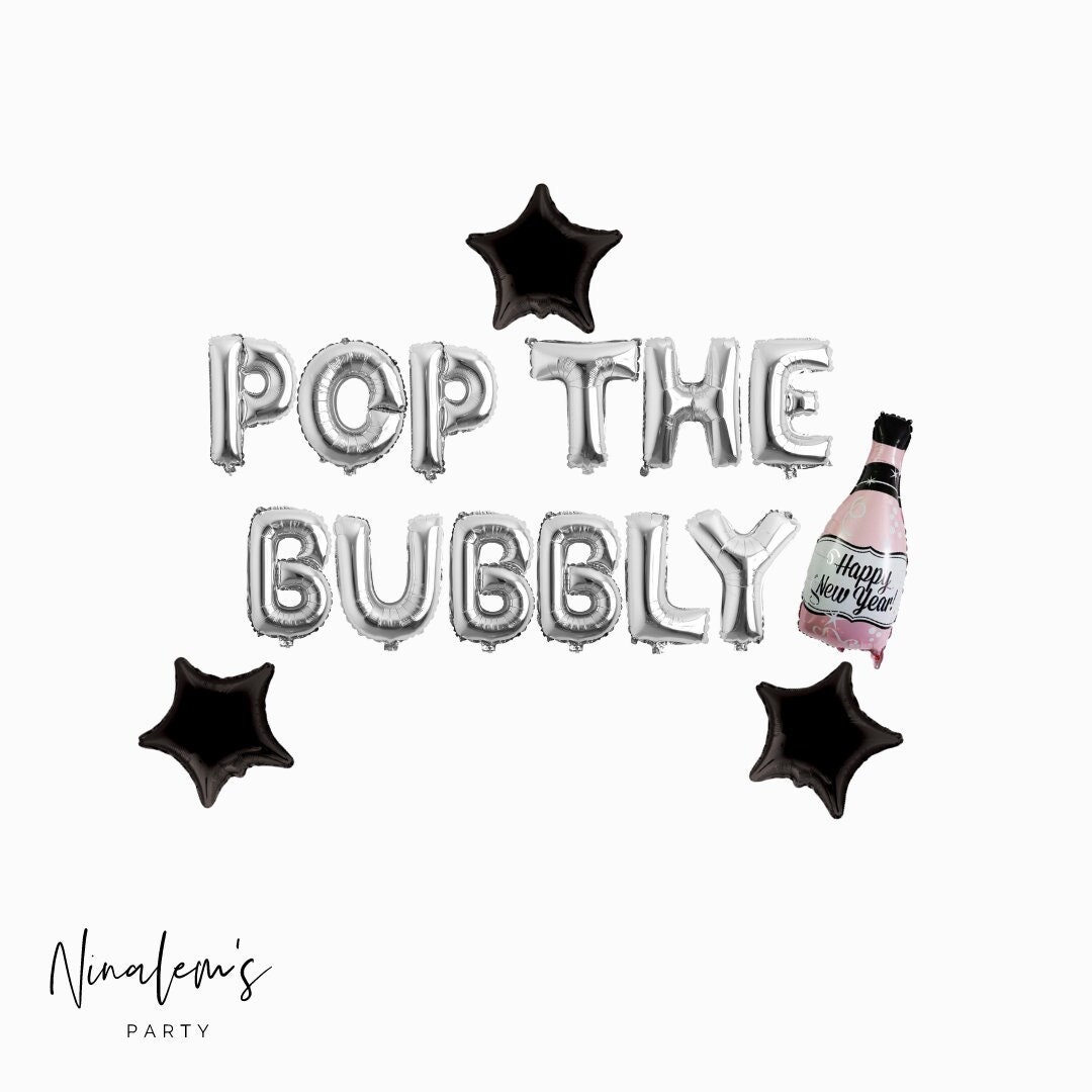 New Years Eve Decorations, Pop the Bubbly Balloon Banner, NYE