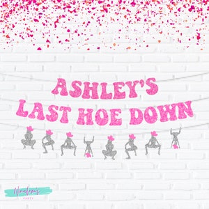 Space Cowgirl Bachelorette Sign, Custom Last Hoe Down Banner, Nash Bash, Nashville Bachelorette, Texas Bach, Scottsdale Bach