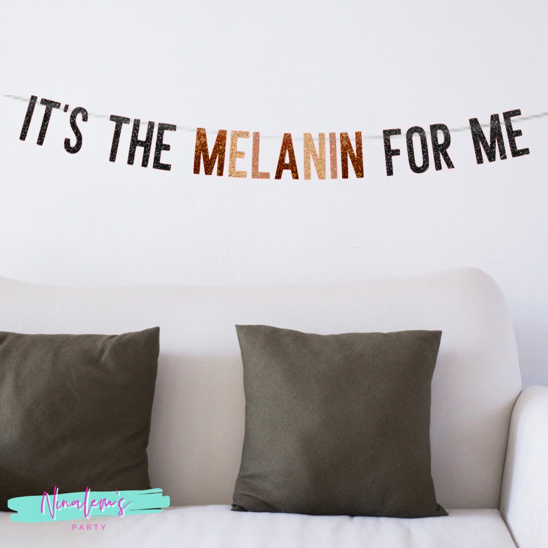 Its The Melanin For Me Banner Black Lives Matter Black Etsy France