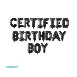 21st Birthday Decorations, Certified Birthday Boy Balloon Banner, Birthday Balloons, Birthday Party Decorations, 18th, 25th, 30th