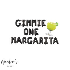 21st Birthday Decorations, Gimmie One Margarita Balloon Banner, Margarita Party, Birthday Balloons, 25th, 30th, Birthday Sign, Final Fiesta