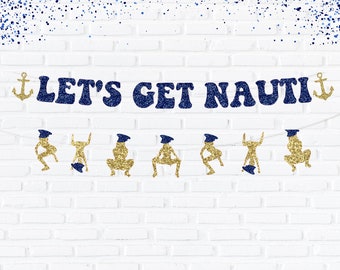 Bachelorette Party Decorations, Lets Get Nauti Banner,  Beach Bachelorette Party Decorations, Nautical Bachelorette, Nauti Bach, Beach Bach