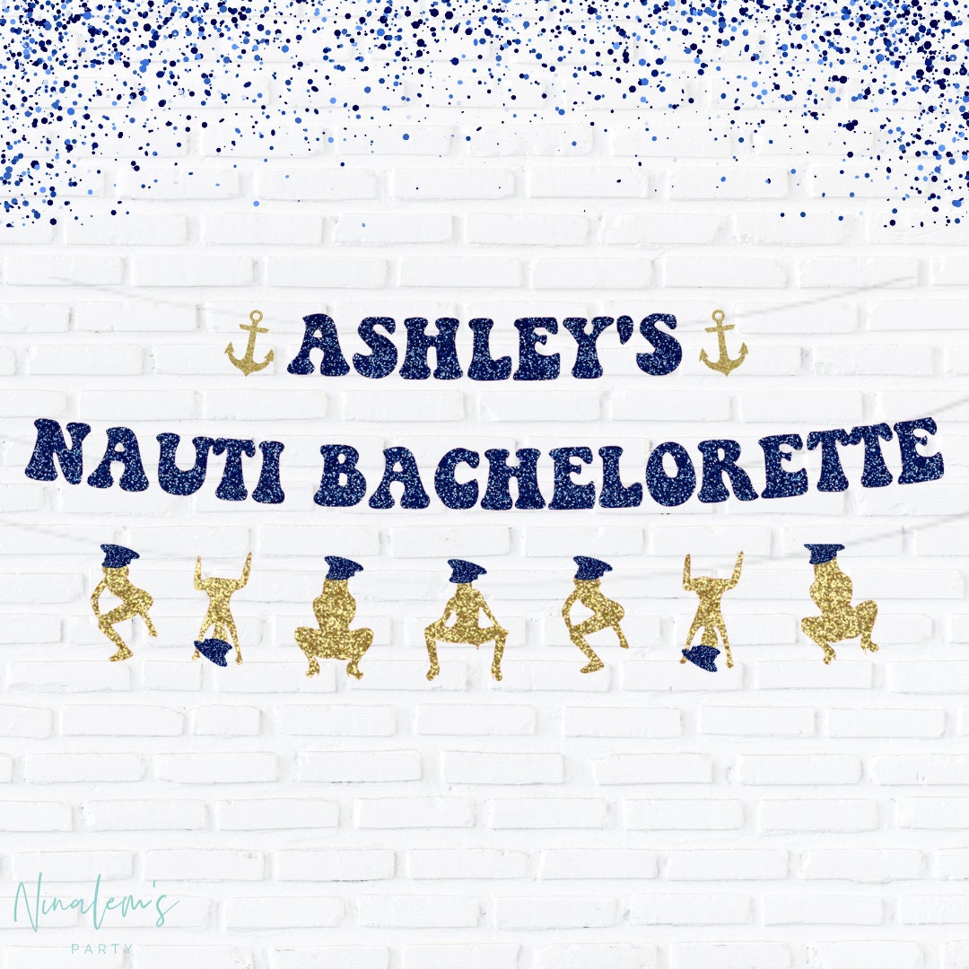 Bachelorette Party Decorations, Custom Nauti Bachelorette Banner, Beach