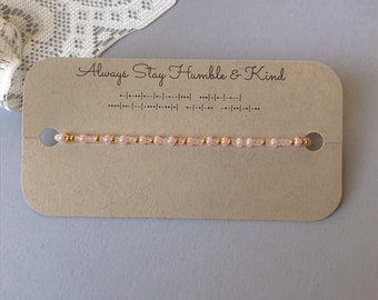 Always Stay Humble and Kind Morse Code Bracelet | Seed Bead Stretch Jewelry | Minimal Hidden Message Bracelet | Positivity Quote Gift
