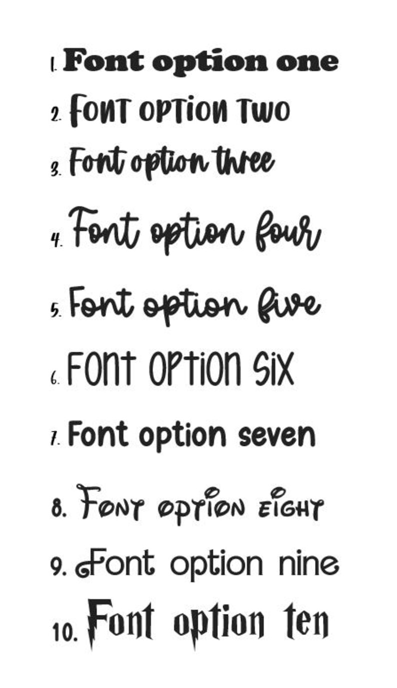 May include: A white background displays ten different font styles, each labeled with a number and the phrase "Font option" followed by a number or word. The fonts vary in style, from bold to script.
