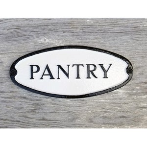Cast metal pantry sign, Cast aluminum pantry plaque, door sign, kitchen
