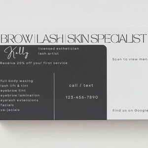 May include: A business card for a brow, lash, and skin specialist. The card features the name "Kelly" in cursive, a list of services, and a phone number. The card is primarily white and grey with black text.
