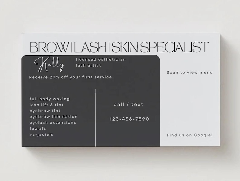 May include: A business card for a brow, lash, and skin specialist. The card features the name "Kelly" in cursive, a list of services, and a phone number. The card is primarily white and grey with black text.