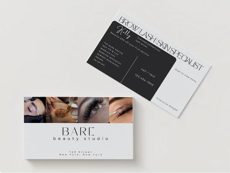 May include: Two business cards. One card is white with black text that reads "BROW LASH SKIN SPECIALIST" and "Kelly". The other card is white with the text "BARE beauty studio". The cards are on a white background.