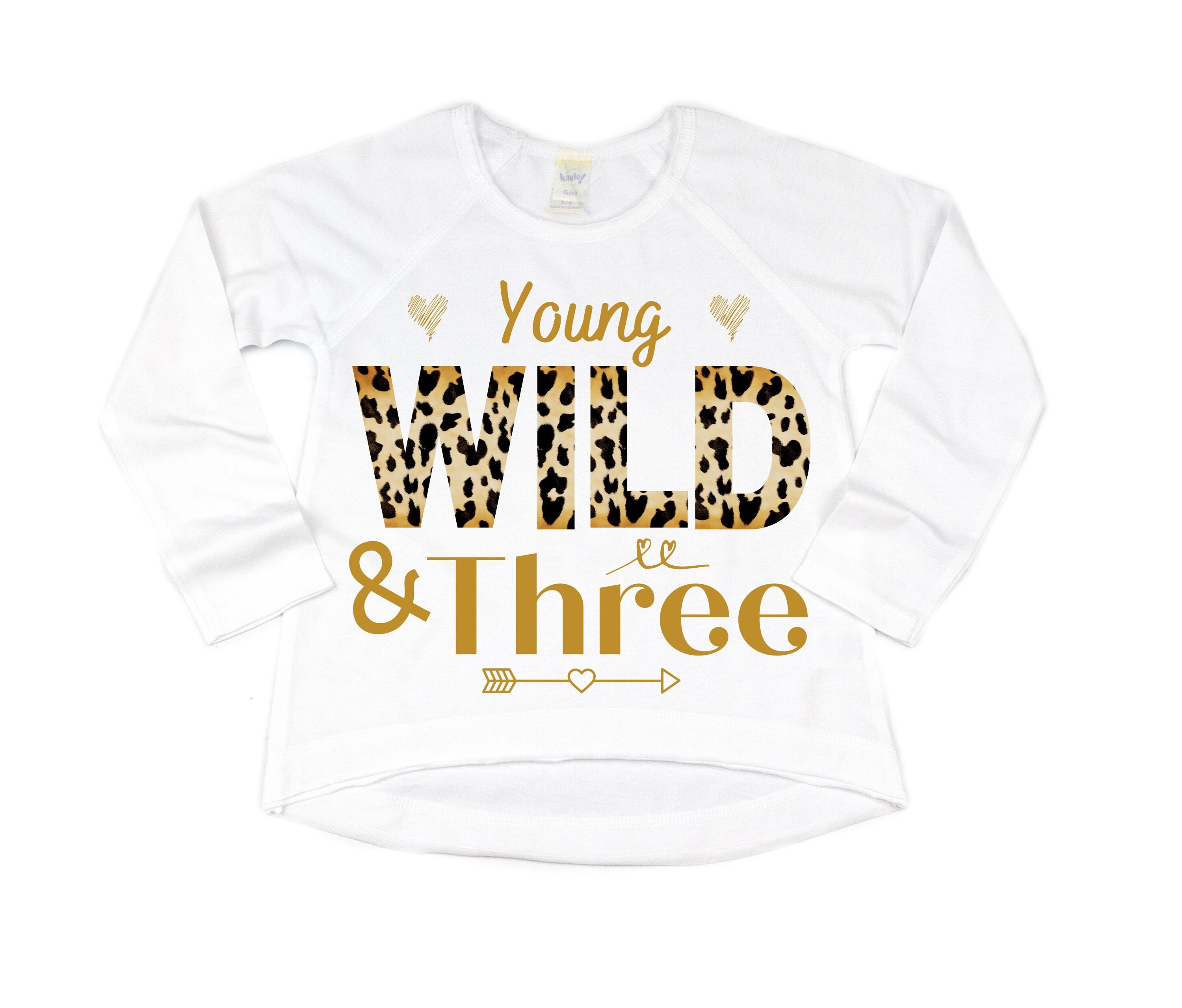 Young, Wild and Three Girl's Birthday Shirt - Girl's 3rd Birt…