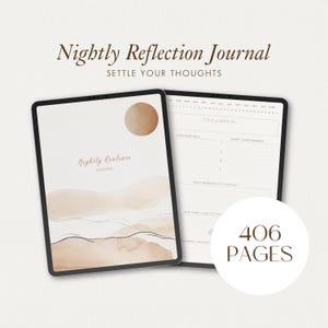 May include: A digital tablet displaying a nightly release journal with a watercolor background of brown and beige hills. The text "Nightly Release Journal" is displayed on the tablet. The tablet is on a white background with a circle containing the text "406 PAGES".