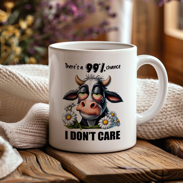Funny Cow Mug 99% Chance I Don't Care Quote, Daisy Flowers, Farmhouse Style Kitchen Decor
