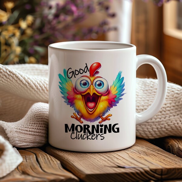 Colorful Chicken Good Morning Cluckers Cartoon Art Coffee Mug, Fun Animal Design 11oz 15oz