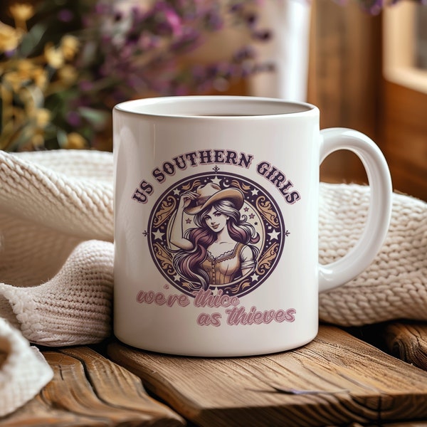 Vintage Southern Girls Themed Coffee Mug, We're Thick As Thieves, Retro Cowgirl Print, Unique Gift Idea