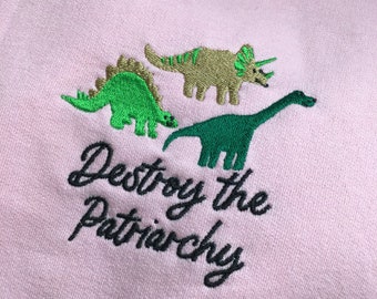 Destroy The Patriarchy Dinosaur Jumper, Smash the patriarchy jumper, Dinosaur, Feminist, Feminism, Feminist Jumper