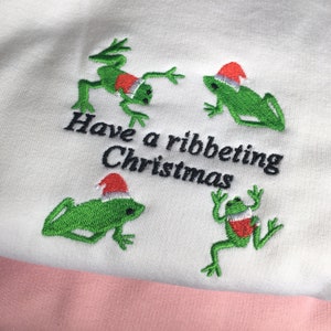 Frog Christmas Jumper, Have a ribbeting Christmas Embroidered frog Jumper, Embroidered Christmas jumper, UK