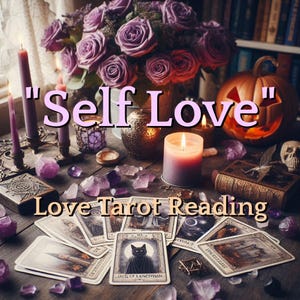 Lectura del Tarot del Amor "Amor Propio" - *4 cartas*