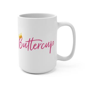 Princess Buttercup Mug l Princess Bride Themed l Bachelorette Party Gift l Anniversary Gift l Wedding Gift