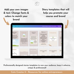 May include: A laptop screen displays Instagram story templates with text: "Add your own images & text" and "Story templates that will help you promote your course and brand." The templates are beige and brown. Text at the bottom reads: "Professionally designed stories templates."