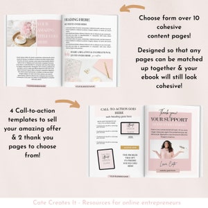 May include: A pink and white ebook cover with the text "Choose form over 10 cohesive content pages!" and "Designed so that any pages can be matched up together & your ebook will still look cohesive!"  The cover also features a pink and white floral design.
