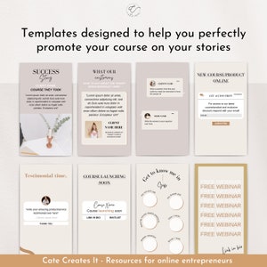 May include: A digital marketing template set for online entrepreneurs. The templates are designed to help promote courses on social media stories. The design includes text and graphics in a neutral color palette, with sections for testimonials, webinars, and course details.