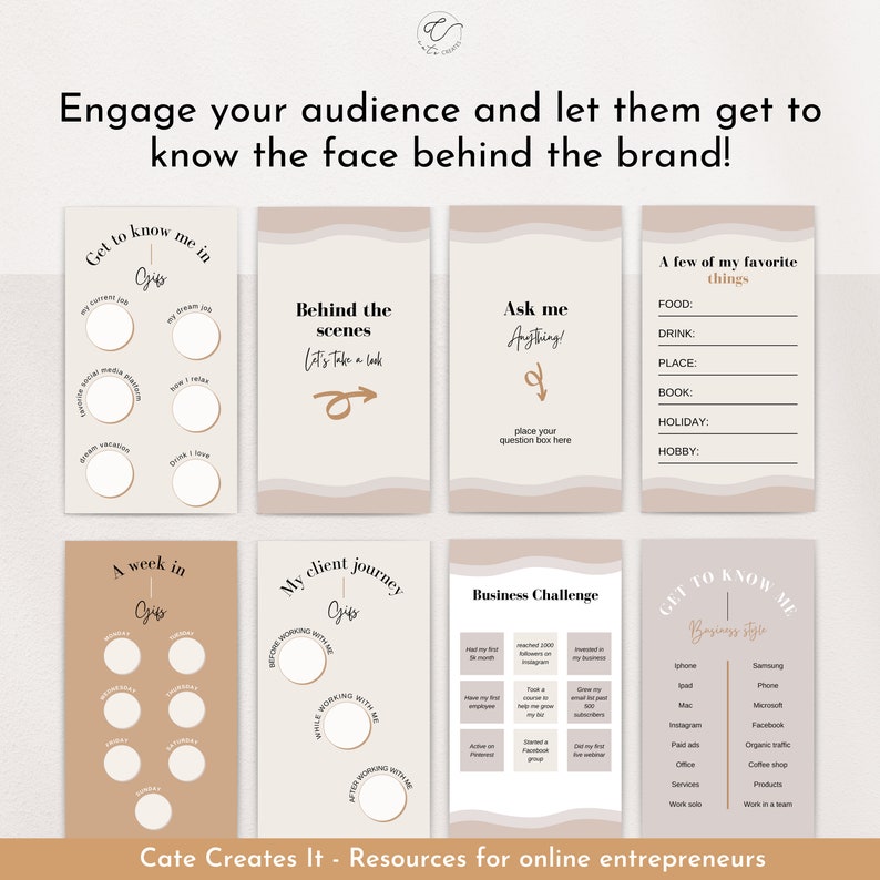 May include: A collection of beige and brown social media templates with text prompts like "Get to know me," "Behind the scenes," and "Ask me Anything!" The templates are designed for online entrepreneurs. The text "Cate Creates It" is at the bottom.