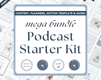 Podcast Starter Kit: Mega Template Bundle, Canva & Notion Planners