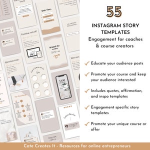 May include: A collection of 55 Instagram story templates for coaches and course creators. The templates are in a neutral color palette with text overlays. The image includes examples of the templates, such as quiz prompts and quote cards. The text includes "Instagram Story Templates" and "Cate Creates It".