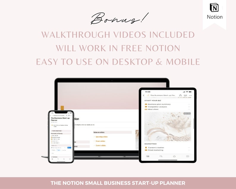 May include: A screenshot of a laptop, tablet, and phone displaying a Notion workspace with the text "The Notion Small Business Start-Up Planner". The workspace includes sections for "Start Your Biz", "Business Plan Summary", "Competition Analysis", and "Market Research".