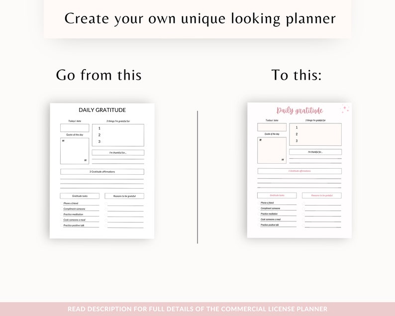 May include: A before and after image showing how to customise a daily gratitude planner. The original planner is black and white with a simple design. The customised planner has a pink and white colour scheme with a more decorative design. The text on the planner says "Daily Gratitude".