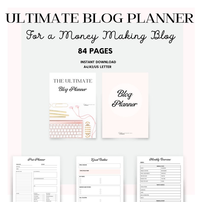 May include: A pink and white printable blog planner with the title "The Ultimate Blog Planner" and "Blog Planner" on the cover. The planner includes sections for post planning, email outlines, and monthly overviews. It is an 84-page printable planner for a money-making blog.