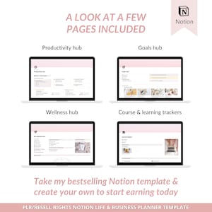 May include: A screenshot of a Notion template for a life and business planner. The template includes pages for productivity, goals, wellness, and course and learning trackers. The text "Take my bestselling Notion template & create your own to start earning today" is displayed below the screenshots.