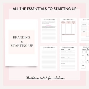 May include: A pink and white printable worksheet with the text "All the essentials to starting up" and "Branding & Starting Up". The worksheet includes sections for business policies, brand strategy, mission statement, business overview, and brand board.