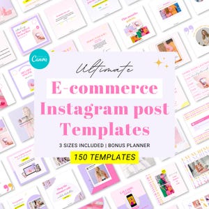 May include: A collection of 150 Instagram post templates for e-commerce businesses. The templates are in three sizes and include a bonus planner. The templates feature a variety of colors and designs, including pink, purple, and white.