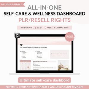 May include: A pink and white laptop screen displaying a self-care and wellness dashboard template for the app Notion. The template includes a calendar, to-do list, and sections for self-care habits and appointments. The text "ALL-IN-ONE WELLNESS DASHBOARD" is displayed in a pink circle at the top of the screen. The text "Ultimate self-care dashboard" is displayed in a pink rectangle at the bottom of the screen.