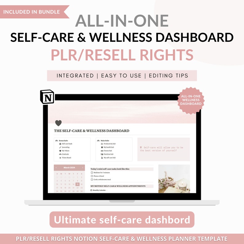May include: A pink and white laptop screen displaying a self-care and wellness dashboard template for the app Notion. The template includes a calendar, to-do list, and sections for self-care habits and appointments. The text "ALL-IN-ONE WELLNESS DASHBOARD" is displayed in a pink circle at the top of the screen. The text "Ultimate self-care dashboard" is displayed in a pink rectangle at the bottom of the screen.