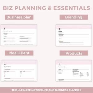 May include: A screenshot of a Notion page with the title "Biz Planning & Essentials". The page is divided into four sections: Business Plan, Branding, Ideal Client, and Products. Each section has a pink background and a white text box with a title and a list of questions.