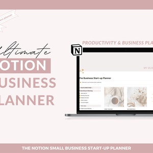 May include: A laptop computer screen displaying a Notion workspace with the text "The Business Start-up Planner" and a section titled "My Business Planner". The workspace is designed for productivity and business planning. The laptop is on a white surface with a pink background.