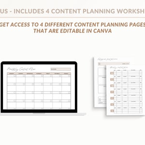 May include: A laptop screen displaying a monthly content plan template with a calendar grid for each day of the week. The template is titled "Monthly Content Plan".  Four content planning worksheets are included, which are editable in Canva.