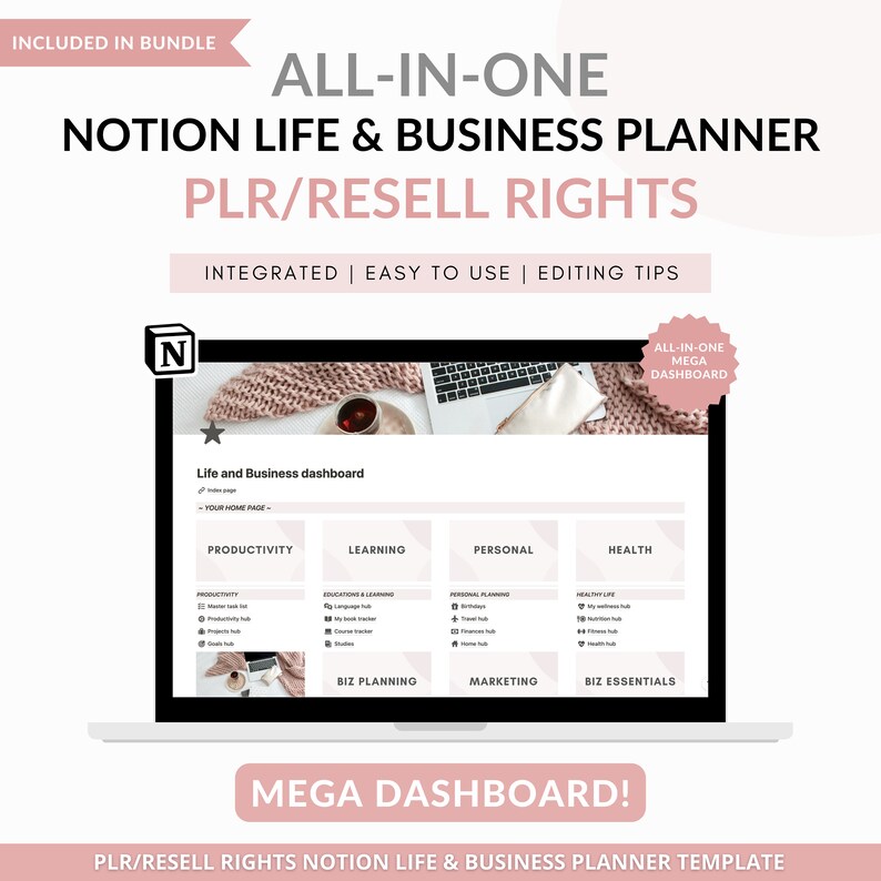 May include: A laptop computer screen displaying a Notion Life & Business Planner template with a pink and white color scheme. The template includes sections for productivity, learning, personal, health, biz planning, marketing, and biz essentials. The text "ALL-IN-ONE MEGA DASHBOARD!" is displayed on the screen.