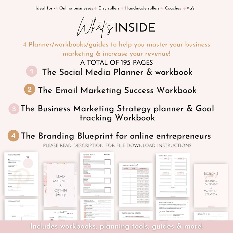 May include: A pink and white digital planner with four sections titled "The Social Media Planner & Workbook", "The Email Marketing Success Workbook", "The Business Marketing Strategy Planner & Goal Tracking Workbook", and "The Branding Blueprint for Online Entrepreneurs". The planner includes 195 pages and is ideal for online businesses, Etsy sellers, handmade sellers, coaches, and virtual assistants.