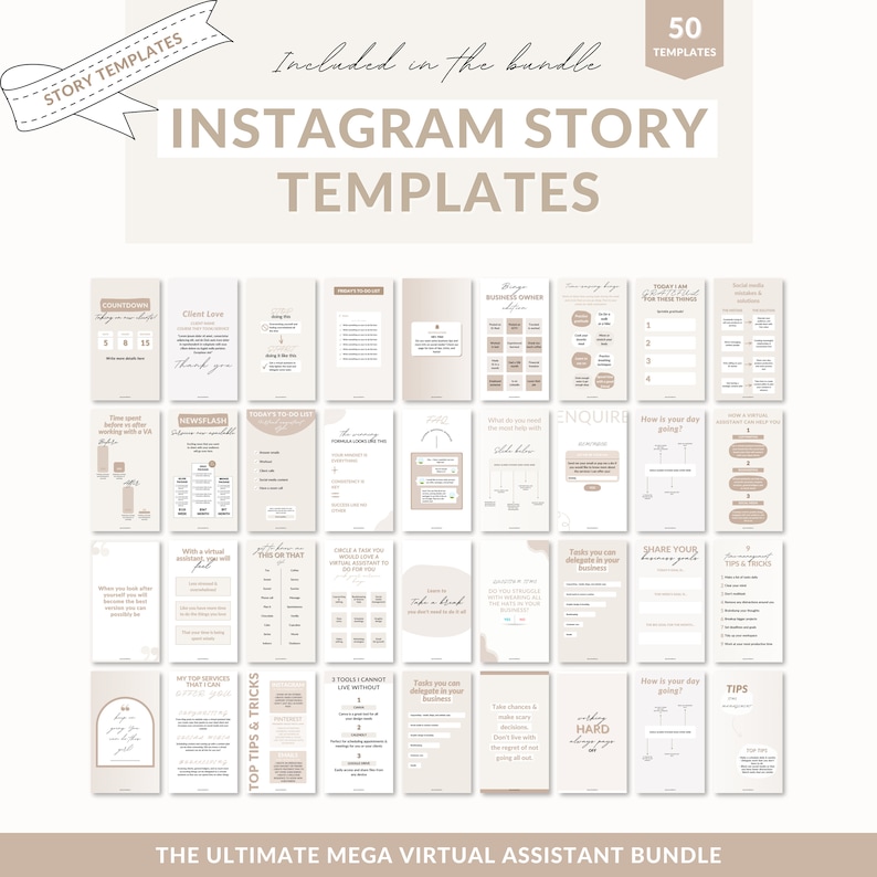 May include: A set of 50 Instagram story templates for virtual assistants. The templates are beige with black text and feature various topics such as client love, newsflash, top tips and tricks, and more.