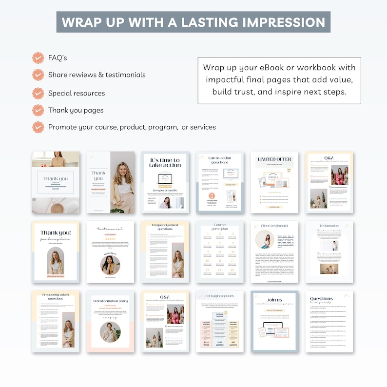 May include: A promotional graphic with the text "Wrap Up With A Lasting Impression." The image showcases various eBook and workbook page layouts, including FAQs, testimonials, and thank you pages, designed to add value and inspire readers.