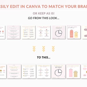 May include: A before and after image showing how to easily edit Canva templates to match your brand. The top row shows six pink and white templates with text such as "Benefits of walking 10,000 steps", "Morning routine for a productive day", "The do's & don'ts of implementing self-care in your life", "6 Daily affirmations for motivation", "Working on your night time sleep routine", "Make these changes for a healthier you", and "Signs of burnout". The bottom row shows the same six templates with a more modern, minimalist design.