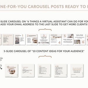 May include: Two carousel post templates for social media. The first carousel is titled "9-Slide Carousel on "6 Things a Virtual Assistant Can Do For You."  The second carousel is titled "5-Slide Carousel of "10 Content Ideas for Your Audience."